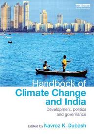 A Handbook Of Climate Change And India: Development, Politics And Governance