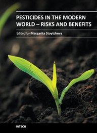 Pesticides in The Modern World-Risks and Benefits