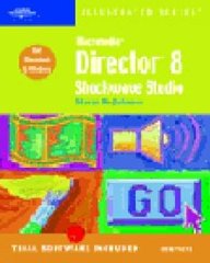 Macromedia Director 8 Shockwave Studio-Illustrated Complete