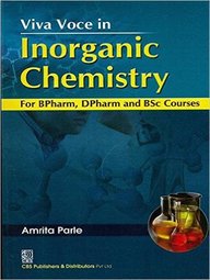 Viva Voce in Inorganic Chemistry: For BPharm, DPharm & Bsc Courses