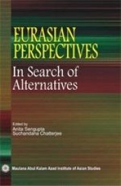 Eurasian Perspectives In Search Of Alternatives