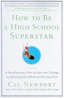 How To Be A High School Superstar