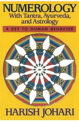 Numerology : With Tantra Ayurveda & Astrology