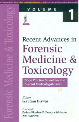 Recent Advances In Forensic Medicine & Toxicology Vol 1