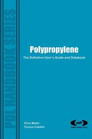 Polypropylene: The Definitive User's Guide And Databook (Plastics Design Library)