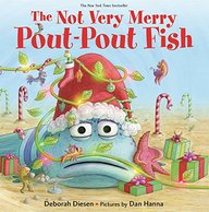The Not Very Merry Pout-Pout Fish (A Pout-Pout Fish Adventure)