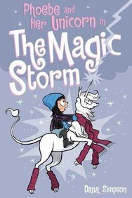 Phoebe & Her Unicorn In The Magic Storm Book 6