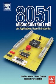 8051 Microcontrollers: An Applications Based Introduction