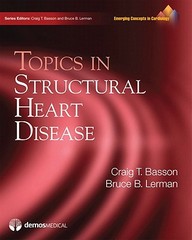 Topics In Structural Heart Disease: (Emerging Concepts In Cardiology Series)