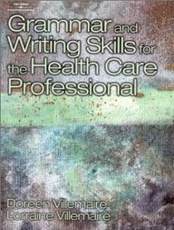 Grammar And Writing Skills For The Health Professional
