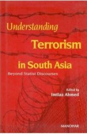 Understanding Terrorism In South Asia