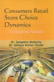 Consumers Retail Store Choice Dynamics An Empirical Analysis