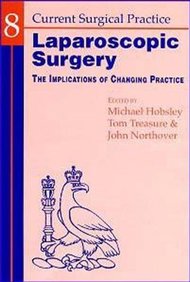Laparoscopic Surgery: the Implications of Changing Practice