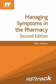 Fasttrack: Managing Symptoms in the Pharmacy (Fast Track Pharmacy)