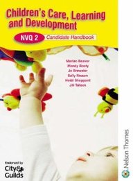 Children's Care, Learning & Development: Nvq 2