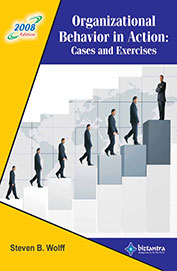 Organizational Behavior In Action Cases & Exercises