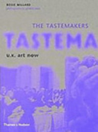 The Tastemakers: U.K. Art Now
