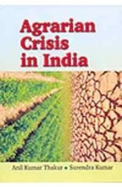 Agrarian Crisis In India