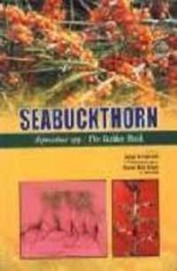 Seabuckthorn Hippophae Spp:The Golden Bush