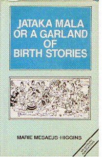 Jataka Mala Or a Garland of Birth Stories