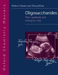 Oligosaccharides - Their Synthesis And Biological Role