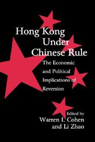 Hong Kong Under Chinese Rule - The Economic And Political Implic