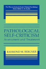 Pathological Self-Criticism - Assessment And Treatment