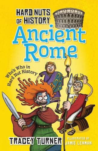 Hard Nuts Of History: Ancient Rome