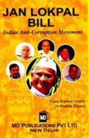 Jan Lokpal Bill : Indian Anti Corruption Movement