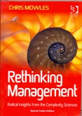 Rethinking Management Radical Insights from the Complexity Sciences