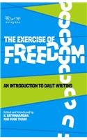 Exercise Of Freedom : An Introduction To Dalit Writing