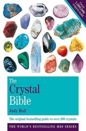 Crystal Bible : A Definitive Guide To Crystals Vol 1