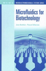 Microfluidics For Biotechnology
