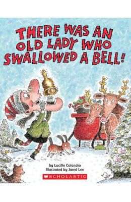 There Was an Old Lady Who Swallowed a Bell!