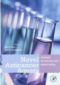 Novel Anticancer Agents: Strategies for Discovery and Clinical Testing