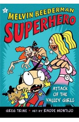Attack of the Valley Girls