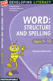 Developing Literacy: Word: Structure & Spelling Ages 9-10 W/Cd
