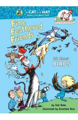 Fine Feathered Friends All About Birds