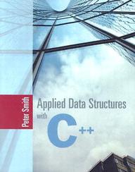 Applied Data Structures With C++