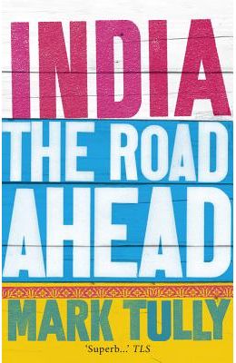 India The Road Ahead