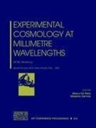 Experimental Cosmology At Millimetre Wavelengths: 2k1bc Workshop, Breuil-Cervinia (Ao), Valle D'aosta, Italy, 9-13 July 2001 (Ai