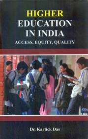 Buy Higher Education In India : Access Equity Quality book : Kartick ...