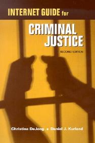 Internet Guide For Criminal Justice / Edition 2