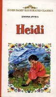 Heidi : Infinitys Illustrated Classics