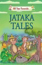 Jataka Tales - All Time Favourite