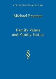 Family Values And Family Justice