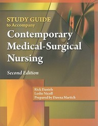 Contemporary Medical-Surgical Nursing - Study Guide