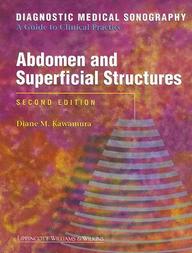 Diagnostic Medical Sonography: Abdomen And Superficial Structures