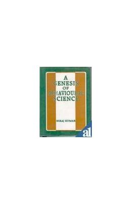 A Genesis of Behavioural Science