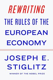 Rewriting the Rules of the European Economy